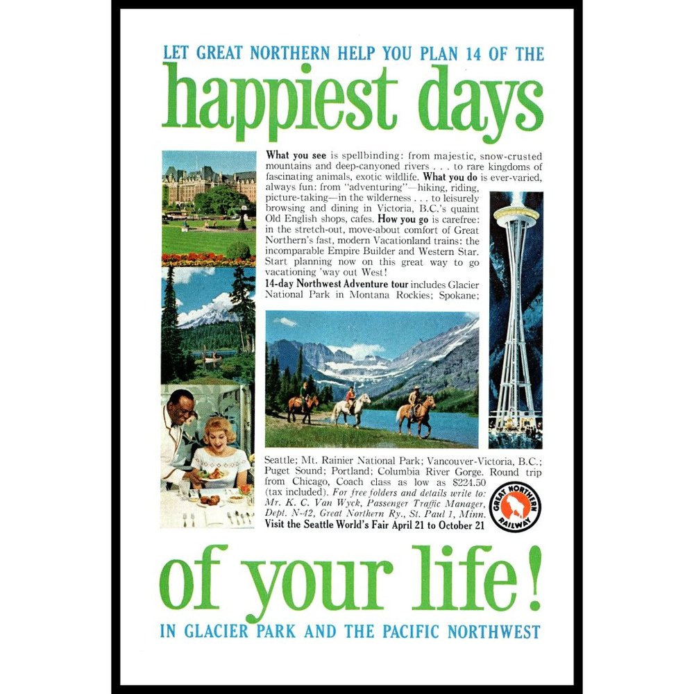 1962 Great Northern Railway Vintage Print Ad Glacier Park Space Needle